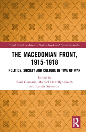 The Macedonian Front, 1915-1918