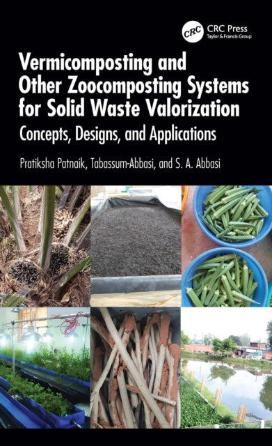 Book cover of: Vermicomposting and Other Zoocomposting Systems for Solid Waste Valorization