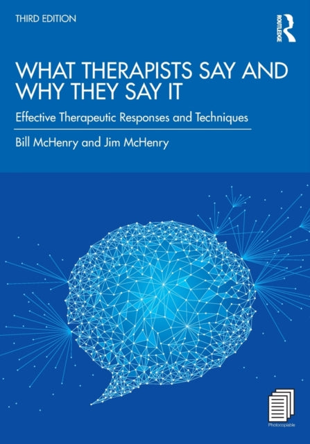 Book cover of: What Therapists Say and Why They Say It. By: Bill McHenry