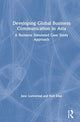 Book cover of: Developing Global Business Communication in Asia. By: Jane Lockwood