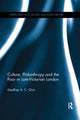 Book cover of: Culture, Philanthropy and the Poor in Late-Victorian London. By: Geoffrey A. C. Ginn
