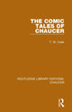 Book cover of: Comic Tales of Chaucer. By: Craik, T. W.