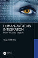 Book cover of: Human–Systems Integration. By: Guy A. Boy