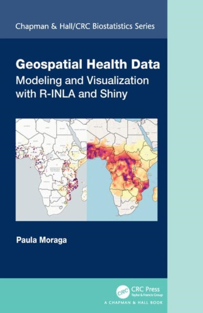 Book cover of: Geospatial Health Data. By: Paula Moraga
