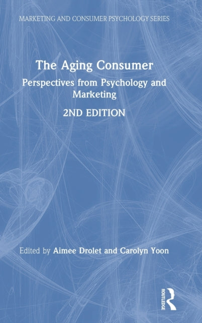 Book cover of: Aging Consumer. By: Aimee Leigh Drolet