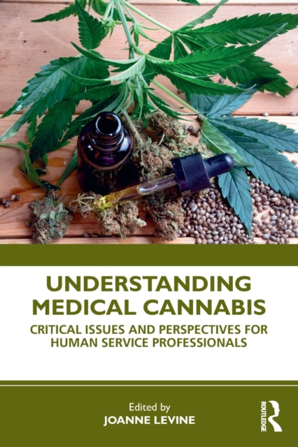 Book cover of: Understanding Medical Cannabis. By: Joanne Levine