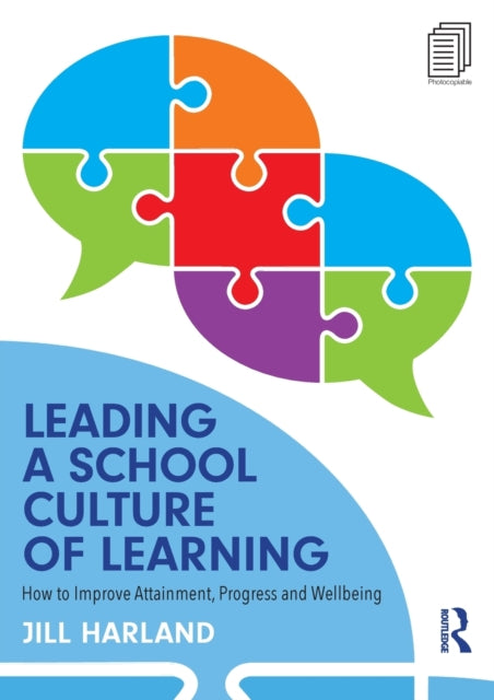 Book cover of: Leading a School Culture of Learning. By: Jill Harland
