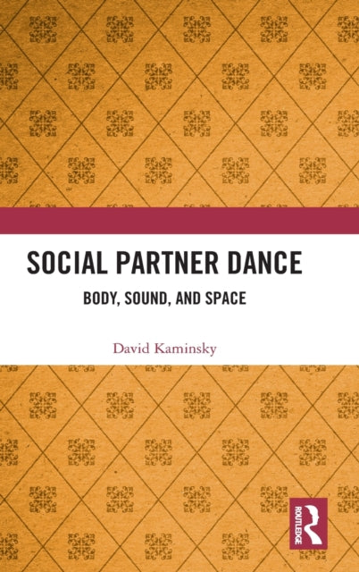 Book cover of: Social Partner Dance. By: David Kaminsky