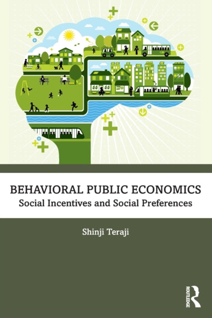 Book cover of: Behavioral Public Economics. By: Shinji Teraji