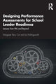 Book cover of: Designing Performance Assessments for School Leader Readiness. By: Margaret Terry Orr