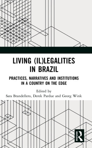 Living (Il)legalities in Brazil