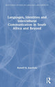 Book cover of: Languages, Identities and Intercultural Communication in South Africa and Beyond. By: Russell Kaschula