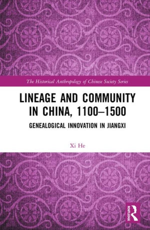 Lineage and Community in China, 1100–1500