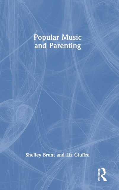 Popular Music and Parenting
