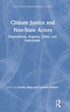 Book cover of: Climate Justice and Non-State Actors. By: Jeremy Moss