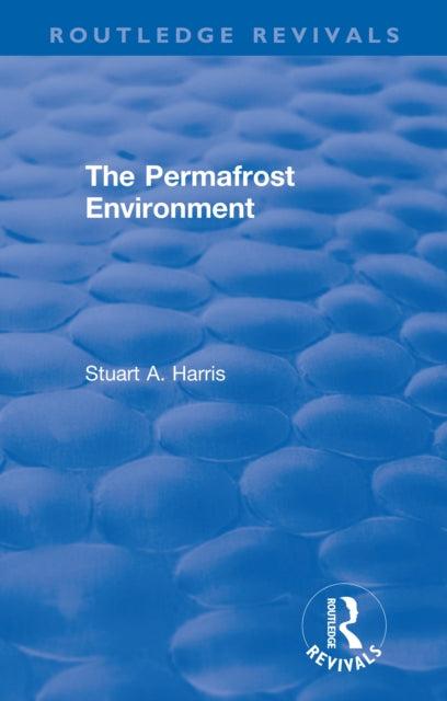 Book cover of: Permafrost Environment. By: Stuart A. Harris