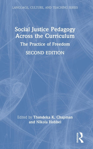 Social Justice Pedagogy Across the Curriculum