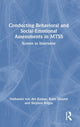 Book cover of: Conducting Behavioral and Social-Emotional Assessments in MTSS. By: Nathaniel Paul Von der Embse
