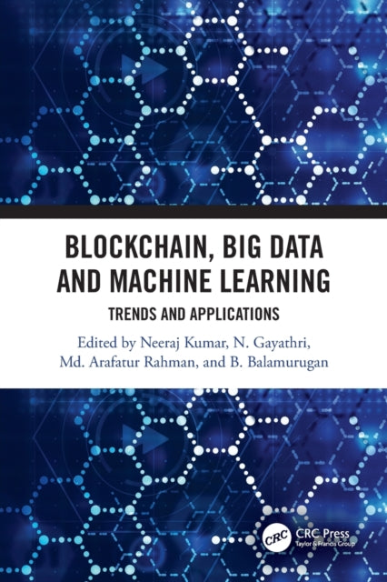 Blockchain, Big Data and Machine Learning