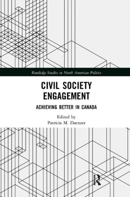 Book cover of: Civil Society Engagement. By: Patricia M. Daenzer