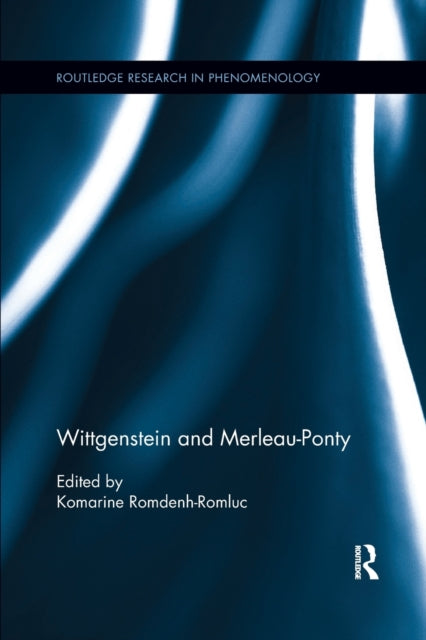 Book cover of: Wittgenstein and Merleau-Ponty