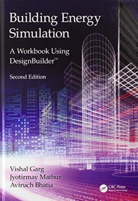 Book cover of: Building Energy Simulation. By: Vishal Garg