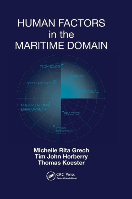 Book cover of: Human Factors in the Maritime Domain. By: Michelle Grech