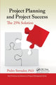 Book cover of: Project Planning and Project Success. By: Pedro Serrador