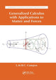 Book cover of: Generalized Calculus with Applications to Matter and Forces. By: Luis Manuel Braga Da Costa Campos