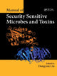 Book cover of: Manual of Security Sensitive Microbes and Toxins. By: Dongyou Liu