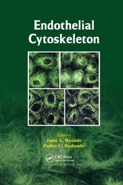 Book cover of: Endothelial Cytoskeleton. By: Juan A. Rosado