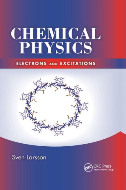 Book cover of: Chemical Physics. By: Sven Larsson