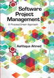Book cover of: Software Project Management. By: Ashfaque Ahmed
