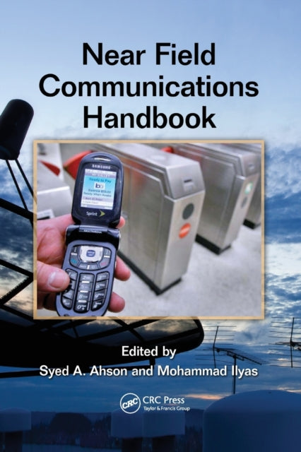 Book cover of: Near Field Communications Handbook. By: Syed A. Ahson