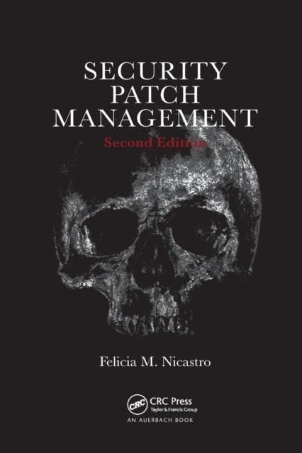 Book cover of: Security Patch Management. By: Felicia Nicastro