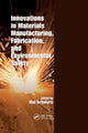 Book cover of: Innovations in Materials Manufacturing, Fabrication, and Environmental Safety