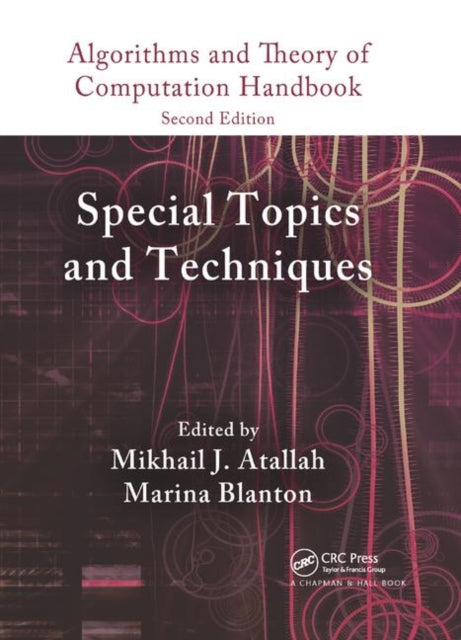 Book cover of: Algorithms and Theory of Computation Handbook, Volume 2. By: Mikhail J. Atallah