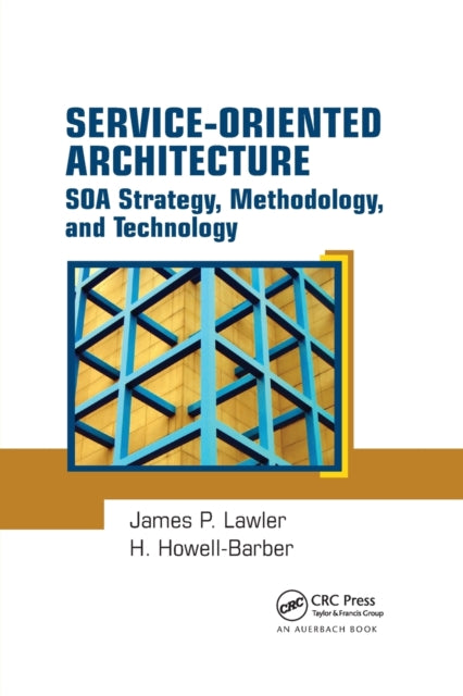 Book cover of: Service-Oriented Architecture. By: James P. Lawler