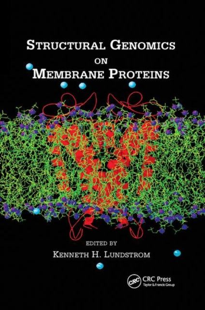 Book cover of: Structural Genomics on Membrane Proteins. By: Kenneth H. Lundstrom