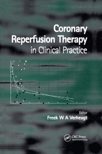 Book cover of: Coronary Reperfusion Therapy in Clinical Practice. By: Freek Verheugt