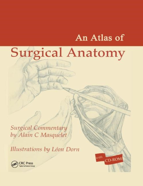 Book cover of: Atlas of Surgical Anatomy. By: Alain C. Masquelet