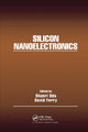 Book cover of: Silicon Nanoelectronics