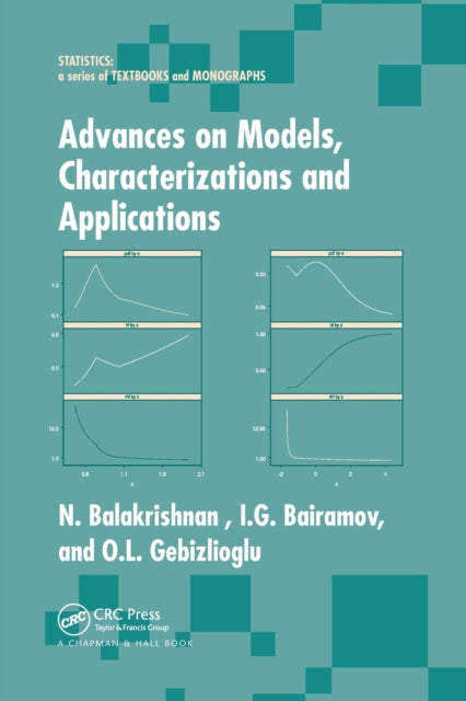 Book cover of: Advances on Models, Characterizations and Applications. By: N. Balakrishnan