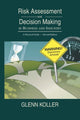 Book cover of: Risk Assessment and Decision Making in Business and Industry. By: Glenn Koller