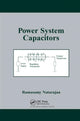 Book cover of: Power System Capacitors. By: Ramasamy Natarajan