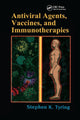 Book cover of: Antiviral Agents, Vaccines, and Immunotherapies. By: Stephen Tyring