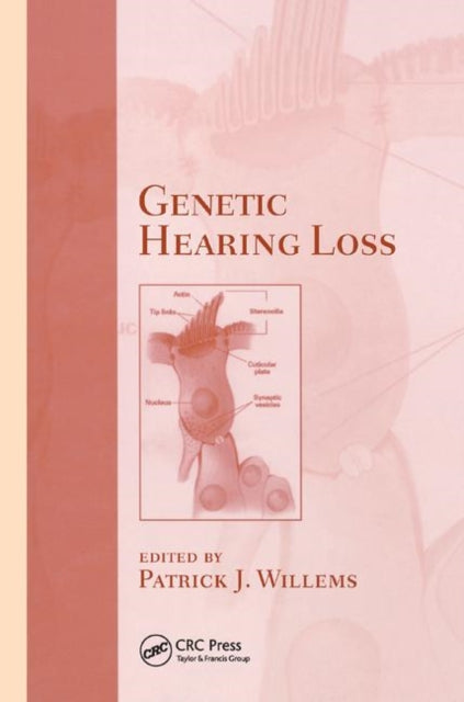 Book cover of: Genetic Hearing Loss. By: Patrick J. Willems