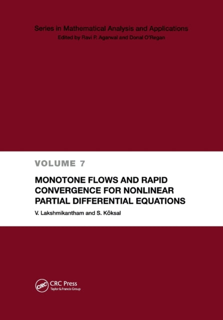 Monotone Flows and Rapid Convergence for Nonlinear Partial Differential Equations