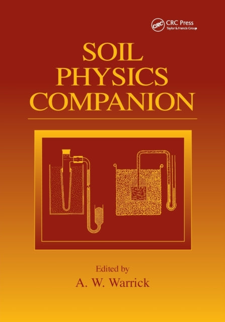 Book cover of: Soil Physics Companion. By: A. W. Warrick