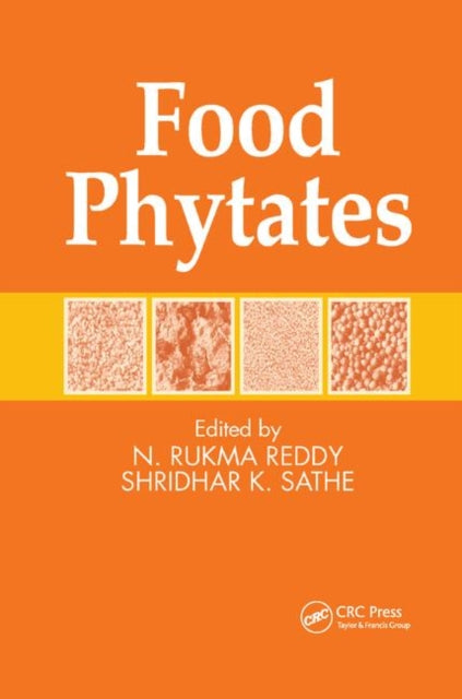 Book cover of: Food Phytates. By: N. Rukma Reddy